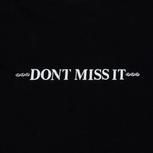 Limosine Don't Miss It Tee - Black